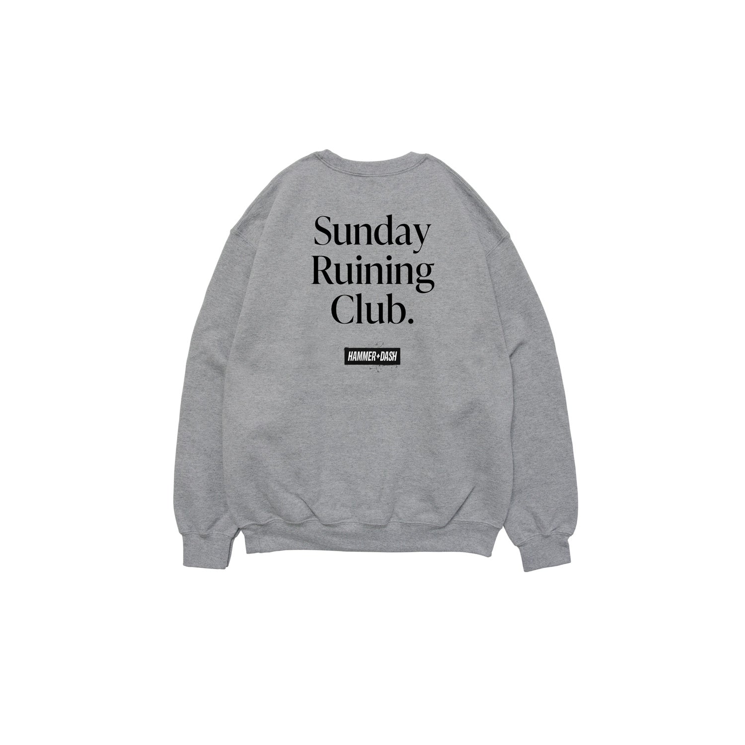 Sunday Ruining Club Sweatshirt