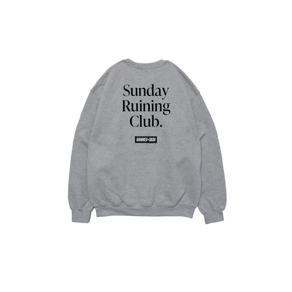 Sunday Ruining Club Sweatshirt